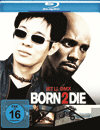 Blu-ray-Test: Born 2 Die