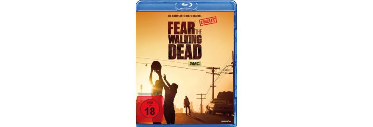 Blu-ray-Test: Fear the Walking Dead – Season 1